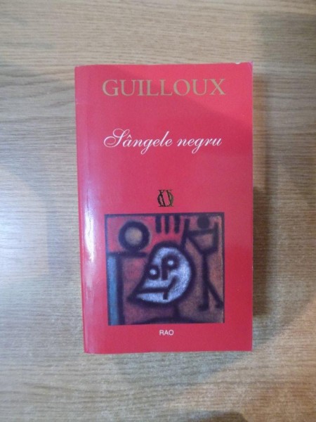 SANGELE NEGRU de LOUIS GUILLOUX