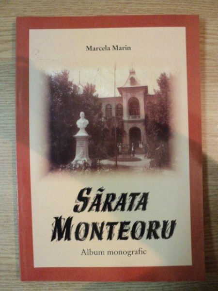 SARATA MONTEORU . ALBUM MONOGRAFIC de MARCELA MARIN , 2005