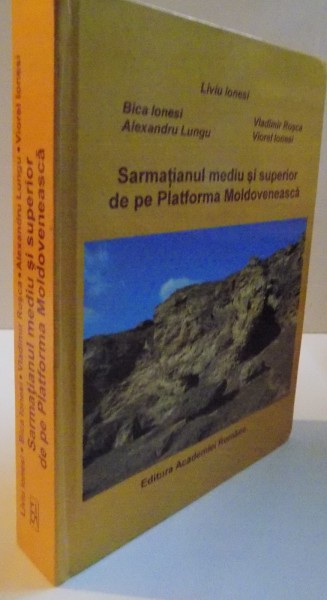 SARMATIANUL MEDIU SI SUPERIOR DE PE PLATFORMA MOLDOVENEASCA, 2005