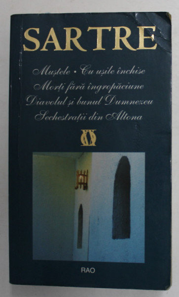 SARTRE - TEATRU - MUSTELE ...SECHESTRATII DIN ALTONA , 2007