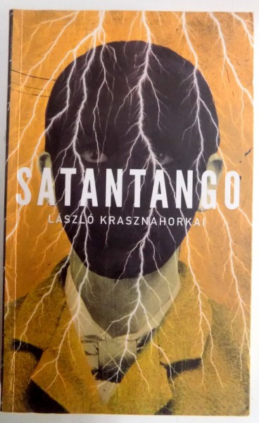 SATANTANGO , 2012 DE LASZLO KRASZNAHORKAI