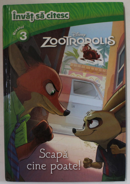 SCAPA CINE POATE ! , SERIA ' DISNEY ZOOTROPOLIS ' , INVAT SA CITESC , NIVELUL 3 , 2016