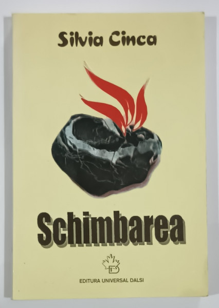 SCHIMBAREA de SILVIA CINCA , 2000