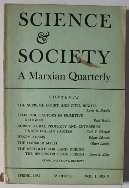 SCIENCE and SOCIETY , A MARXIAN QUARTERLY , NO. 3 , SPRING  , 1937