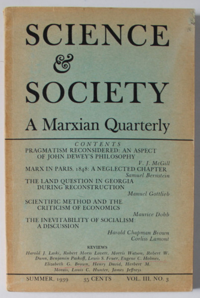 SCIENCE and SOCIETY , A MARXIAN QUARTERLY , NO. 3 , SUMMER , 1939