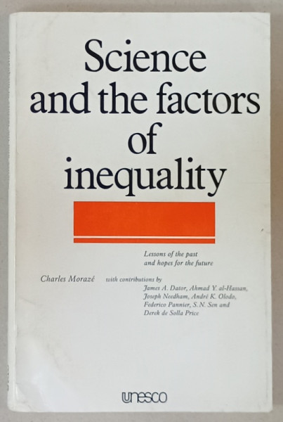 SCIENCE AND THE FACTORS OF INEQUALITY  by CHARLES MORAZE , 1979