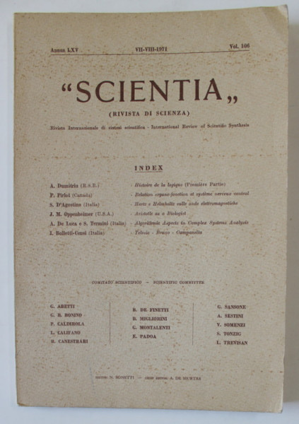' SCIENTIA ' ( RIVISTA DI SCIENZA ) , CONTINE SI :   HISTOIRE DE LA LOGIQUE, PREMIERE PARTIE par A. DUMITRIU , 1971