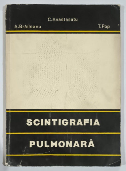 SCINTIGRAFIA  PULMONARA de C. ANASTASATU ..T. POP , 1970, PREZINTA HALOURI DE APA *
