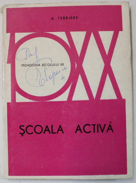 SCOALA ACTIVA de A. FERRIERE , 1973