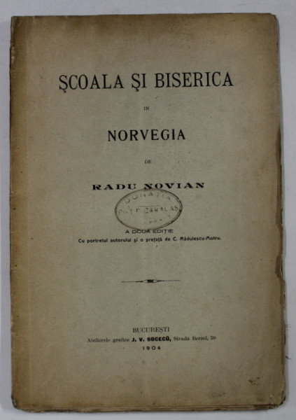 SCOALA SI BISERICA IN NORVEGIA de RADU NOVIAN , 1904