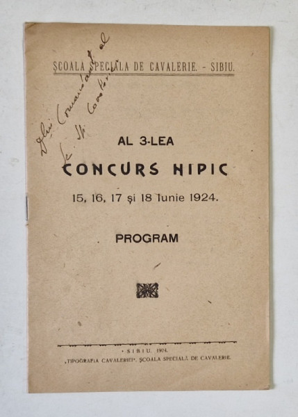 SCOALA SPECIALA DE CAVALERIE , SIBIU, AL 3 -LEA CONCURS HIPIC , PROGRAM , 15-18 IUNIE , 1924