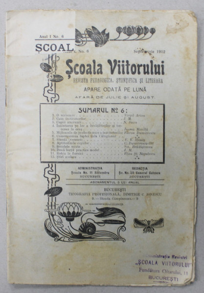 SCOALA VIITORULUI , REVISTA PEDAGOGICA , STIINTIFICA SI LITERARA , ANUL I , no. 6 , 1912