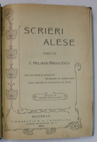 SCRIERI ALESE D 'ALE LUI I. HELIADE - RADULESCU , 1909