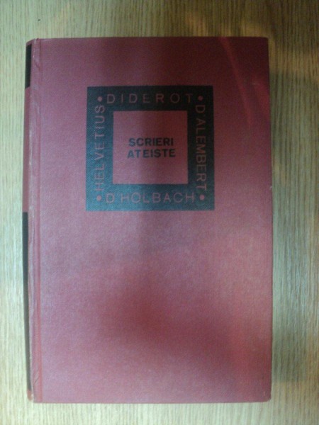 SCRIERI ATEISTE de DIDEROT , D'HOLBACH , HELVETIUS , D'ALEMBERT , 1966