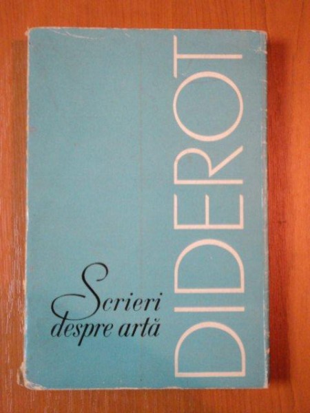 SCRIERI DESPRE ARTA de DENIS DIDEROT, 1967