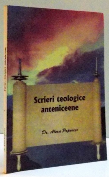 SCRIERI TEOLOGICE ANTENICEENE , 1997