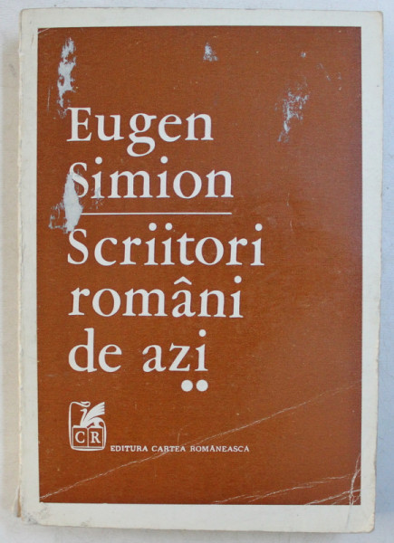 SCRIITORI ROMANI DE AZI-EUGEN SIMION  II