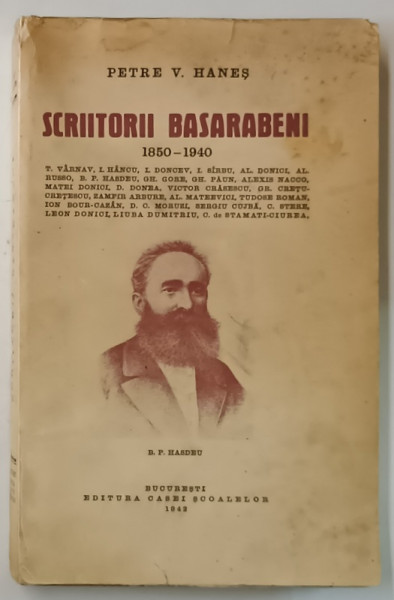 SCRIITORII BASARABENI 1850-1940 de PETRE HANES ,1942
