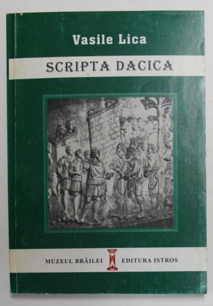 SCRIPTA DACICA de VASILE LUCA , 1999