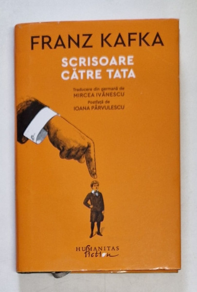 SCRISOARE CATRE TATA , traducere din germana de MIRCEA IVANESCU , de FRANZ KAFKA , 2023