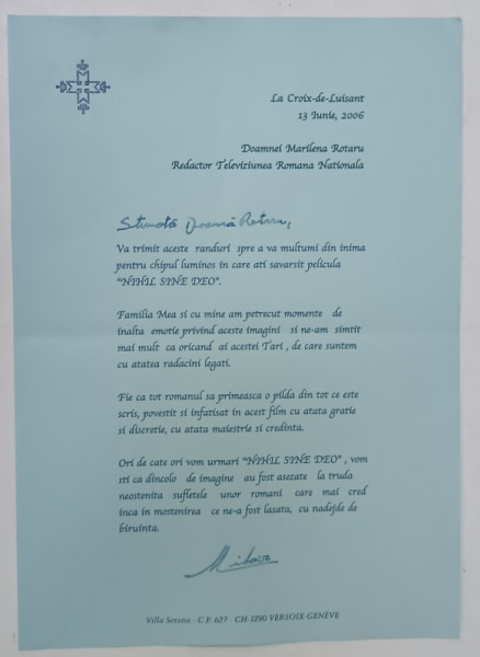 SCRISOARE SEMNATA  OLOGRAF  SI COMPLETATA  CU NUMELE DESTINATAREI  DE M.S. REGELE MIHAI I AL ROMANIEI , 13  IUNIE , 2006