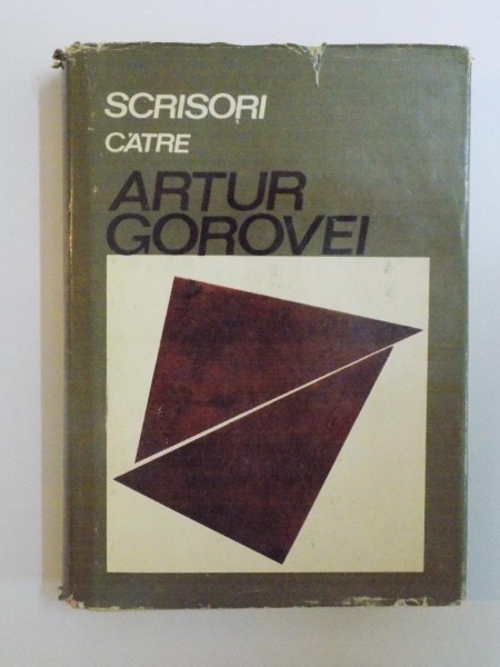 SCRISORI CATRE ARTUR GOROVEI , 1970