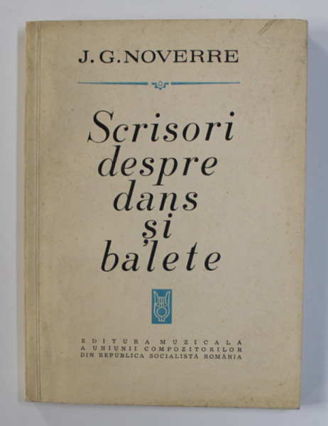 SCRISORI DESPRE DANS SI BALETE de J. G. NOVERRE , 1967