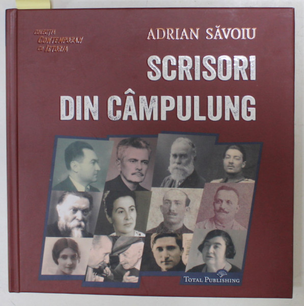 SCRISORI DIN CAMPULUNG de ADRIAN SAVOIU , 2023 , DEDICATIE *