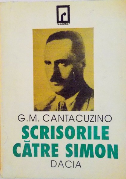 SCRISORILE CATRE SIMON de G.M. CANTACUZINO, 1993