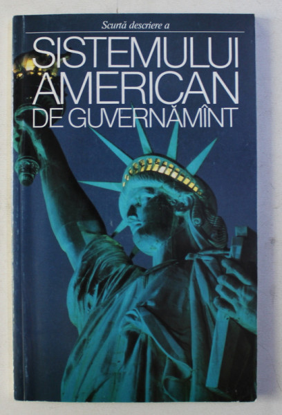 SCURTA DESCRIERE A SISTEMULUI AMERICAN DE GUVERNAMANT , 1990