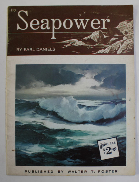 SEAPOWER by EARL DANIELS , CURS DE DESEN , ANII '60
