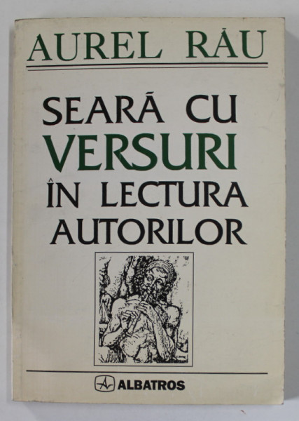 SEARA CU VERSURI IN LECTURA AUTORILOR , versuri de AUREL RAU , 1997