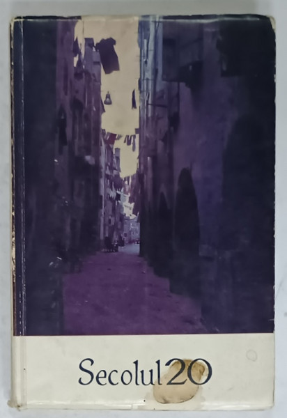 SECOLUL 20 .REVISTA DE LITERATURA UNIVERSALA , DIN SUMAR : JAMES JOYCE , JEAN GIONO , GETA BRATESCU ,   ETC . , NR. 6  , 1968