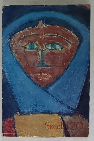 SECOLUL  20 , REVISTA DE LITERATURA UNIVERSALA EDITATA DE UNIUNEA SCRIITORILOR DIN R.P.R. , SUBIECTE : BERTOLT BRECHT , SEAN O 'CASEY , ETC . ,  NR. 12, 1964