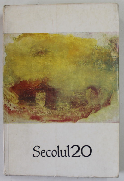 SECOLUL 20 , REVISTA DE LITERATURA UNIVERSALA , SUBIECT : MIRCEA ELIADE , DIMENSIUNI CREATOARE A MITULUI  , NR. 205-206,  , 1978