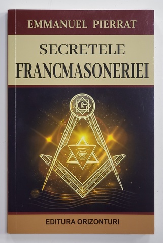 SECRETELE FRANCMASONERIEI de EMMANUEL PIERRAT , 2021