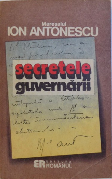 SECRETELE GUVERNARII-MARESALUL ION ANTONESCU  1992,