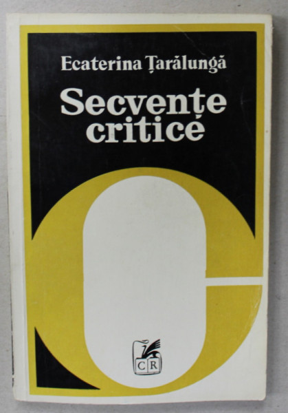 SECVENTE CRITICE de ECATERINA TARALUNGA , 1979