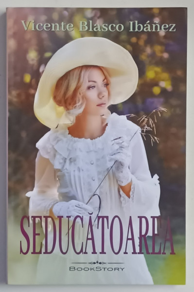 SEDUCATOAREA de VICENTE BLASCO IBANEZ , 2023