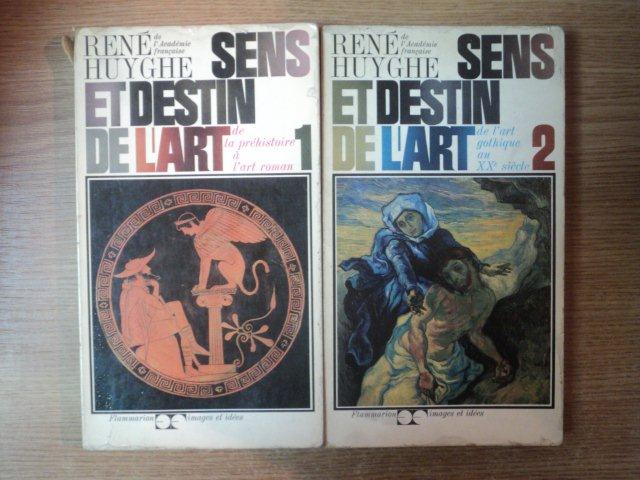 SENS ET DESTIN DE L'ART VOL I , II de RENE HUYGHE , 1967