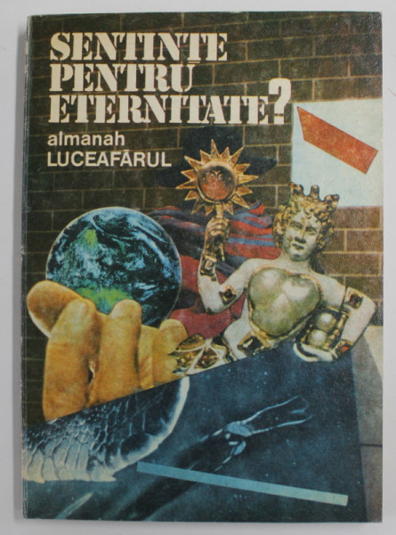 SENTINTE PENTRU ETERNITATE? ALMANAH LUCEAFARUL , 1990