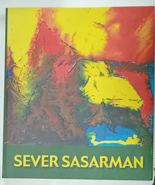 SEVER SASARMAN , ALBUM DE ARTA , 2007