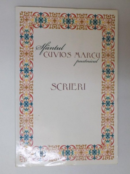 SFANTUL CUVIOS MARCU PUSTNICUL  - SCRIERI - de STEFAN VORONCA , 2008