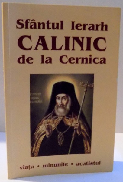 SFANTUL IERARH CALINIC DE LA CERNICA , 2005