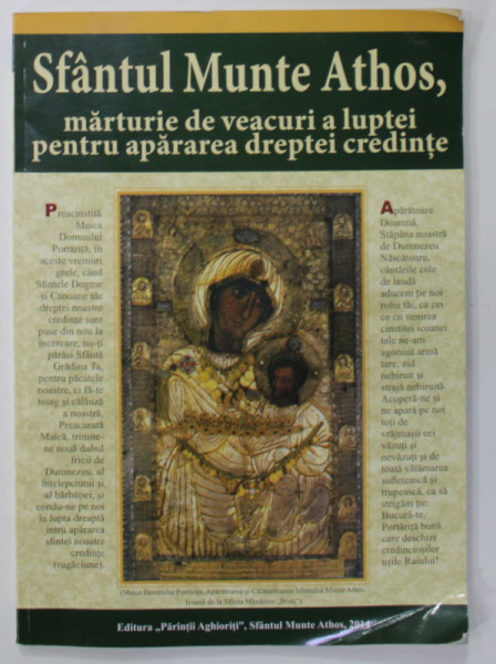 SFANTUL MUNTE ATHOS , MARTURIE DE VEACURI A LUPTEI PENTRU APARAREA DREPTEI CREDINTE , REVISTA , 2014