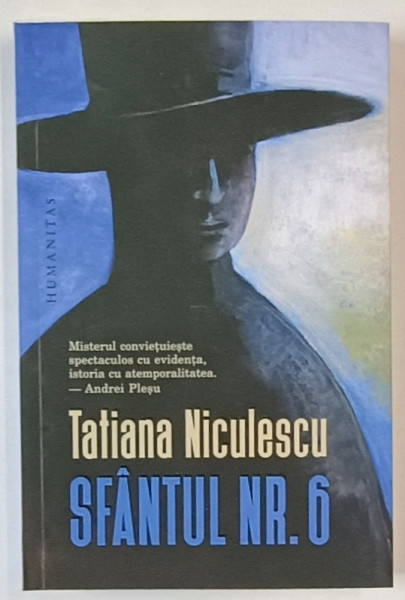 SFANTUL NR. 6 , POVESTIRE , roman de TATIANA NICULESCU , 2025