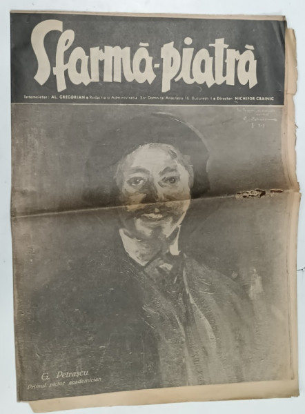 SFARMA  - PIATRA , ZIAR NATIONALIST , DIRECTOR NICHIFOR CRAINIC , COPERTA SI PAGINILE 2-4 CU MIC FRAGMENT LIPSA