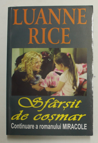 SFARSIT DE COSMAR de LUANNE RICE , 2007