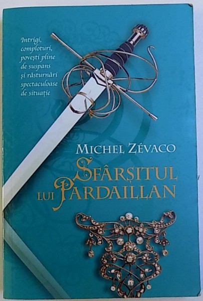 SFARSITUL LUI PARDILLIAN de MICHEL ZEVACO , 2015