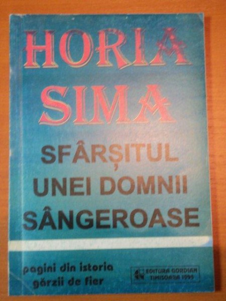 SFARSITUL UNEI DOMNII SANGEROASE-HORIA SIMA